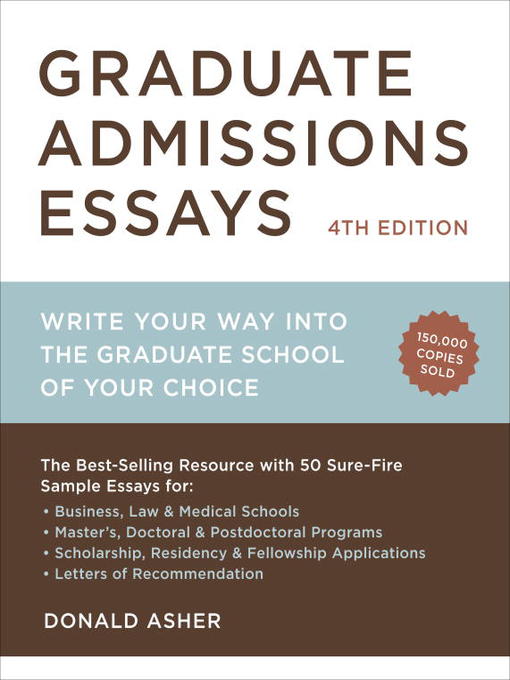 Title details for Graduate Admissions Essays by Donald Asher - Available